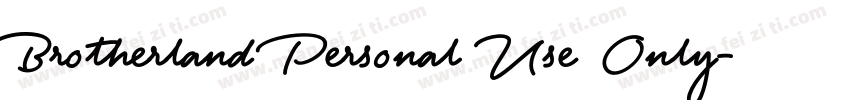 Brotherland Personal Use Only字体转换